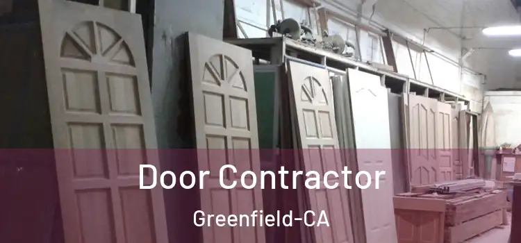 Door Contractor Greenfield-CA